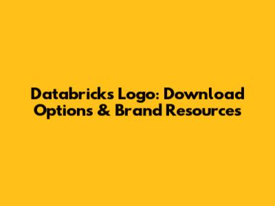 Databricks Logo: Download Options & Brand Resources