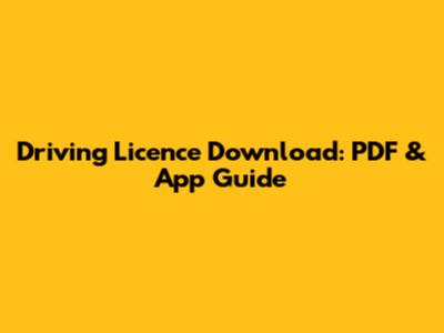 Driving Licence Download: PDF & App Guide