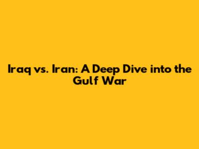 Iraq vs. Iran: A Deep Dive into the Gulf War