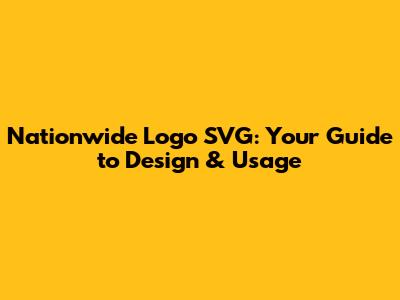 Nationwide Logo SVG: Your Guide to Design & Usage