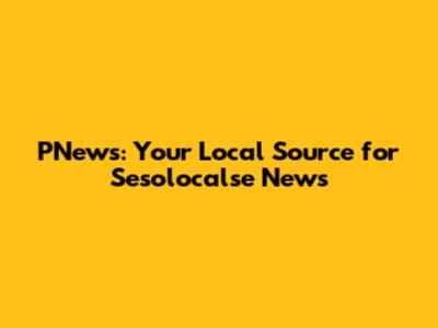 PNews: Your Local Source for Sesolocalse News