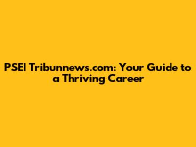 PSEI Tribunnews.com: Your Guide to a Thriving Career
