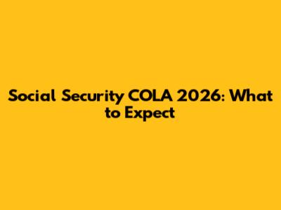Social Security COLA 2026: What to Expect