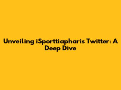 Unveiling iSporttiaphari's Twitter: A Deep Dive