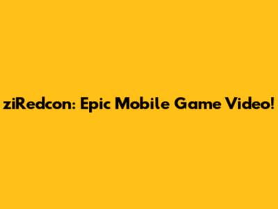 ziRedcon: Epic Mobile Game Video!